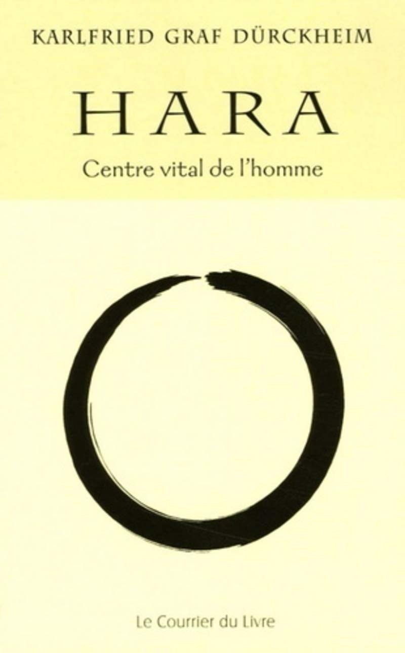 Hara, centre vital de l'homme (Sciences Humaines) (French Edition)